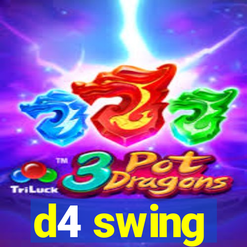 d4 swing